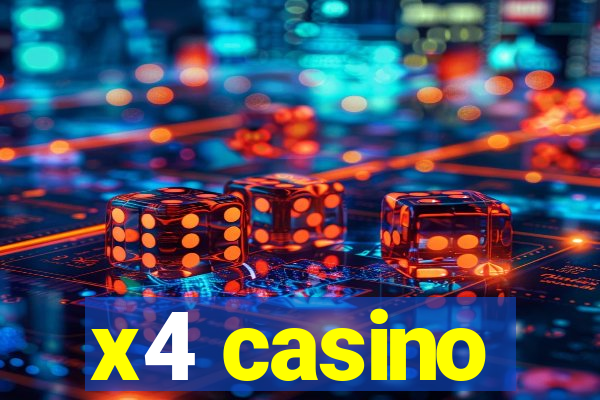 x4 casino